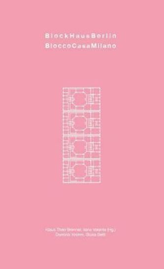 BlockHausBerlin. BloccoCasaMilano
