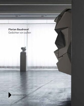 Florian Baudrexel. Gelächter von außen