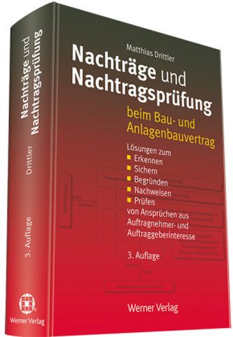 Nachträge und Nachtragsprüfung beim Bau- und Anlagenbauvertrag