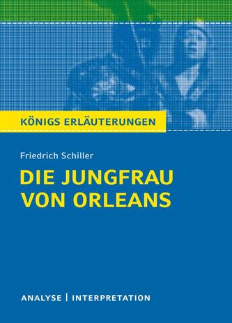 Friedrich von Schiller 'Die Jungfrau von Orleans'