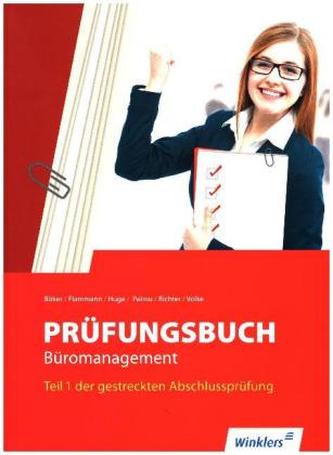 Prüfungsbuch Büromanagement, Teil 1 der gestreckten Abschlussprüfung