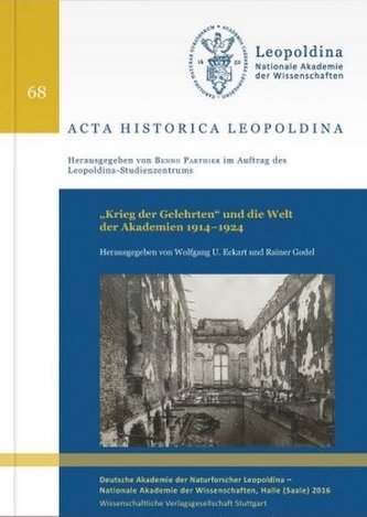 'Krieg der Gelehrten' und die Welt der Akademien 1914-1924
