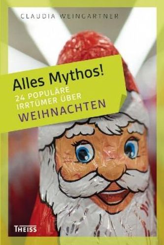 24 populäre Irrtümer über Weihnachten