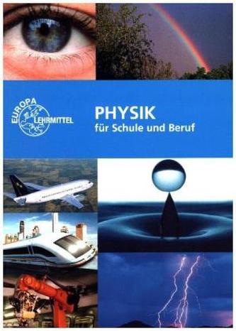 Physik für Schule und Beruf