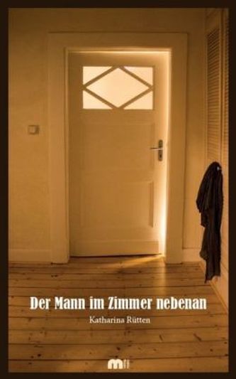 Der Mann im Zimmer nebenan