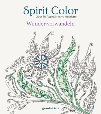 Spirit Color: Wunder verwandeln