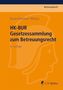 HK-BUR - Gesetzessammlung zum Betreuungsrecht