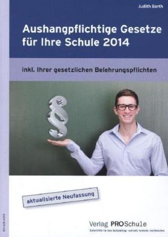 Aushangpflichtige Gesetze für Ihre Schule 2014