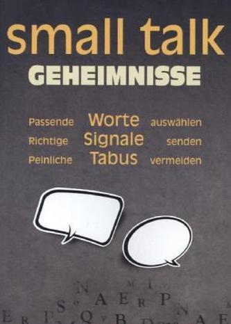 Small Talk Geheimnisse