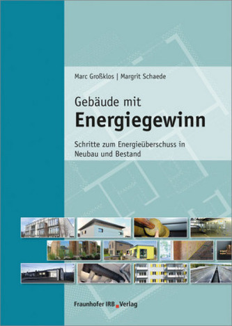 Gebäude mit Energiegewinn.