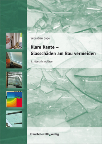 Klare Kante - Glasschäden am Bau vermeiden.