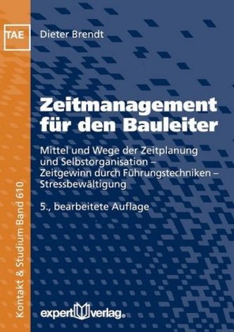 Zeitmanagement für den Bauleiter