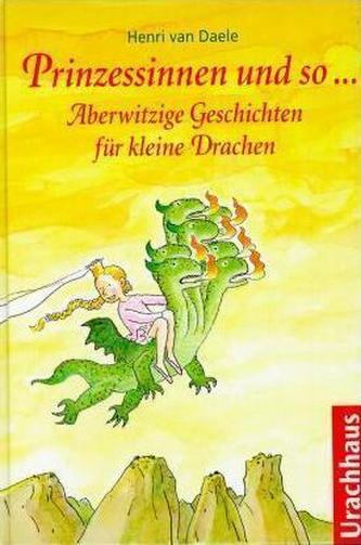 Prinzessinnen und so . . .