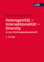 Heterogenität - Intersektionalität - Diversity in der Erziehungswissenschaft