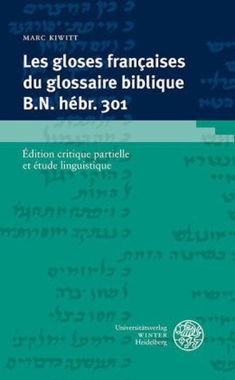Les gloses française du glossaire biblique B.N. hébr. 301