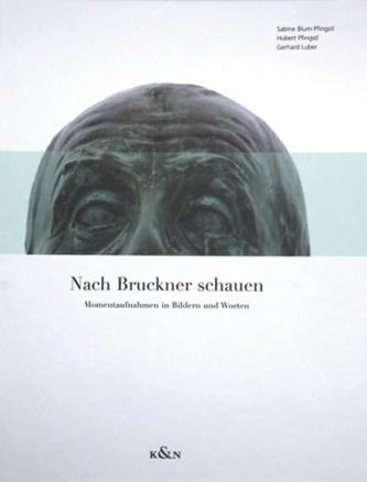Nach Bruckner schauen