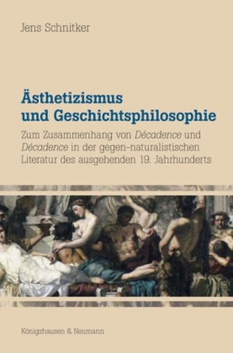 Ästhetizismus und Geschichtsphilosophie