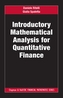 Introductory Mathematical Analysis for Quantitative Finance