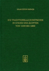 Die traditionelle Kunstmusik in Syrien und Ägypten von 1500 bis 1800