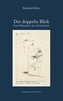Der doppelte Blick