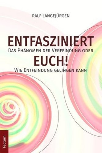 Entfasziniert Euch!