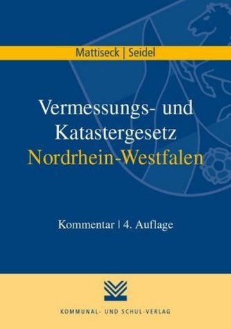 Vermessungs- und Katastergesetz Nordrhein-Westfalen (VermKatG NRW), Kommentar