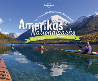 Lonely Planet Bildband Amerikas Nationalparks