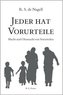 Jeder hat Vorurteile