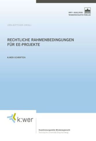 Rechtliche Rahmenbedingungen für EE-Projekte