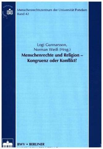 Menschenrechte und Religion - Kongruenz oder Konflikt?