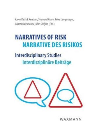 Narratives of Risk. Narrative des Risikos