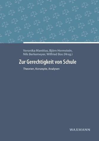 Zur Gerechtigkeit von Schule