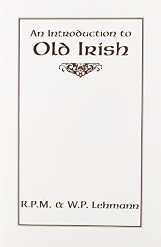 An Introduction to Old Irish