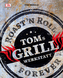 Toms Grillwerkstatt