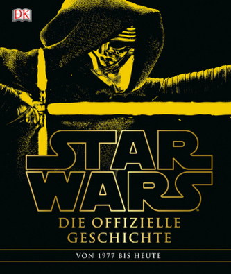 Star Wars Die offizielle Geschichte