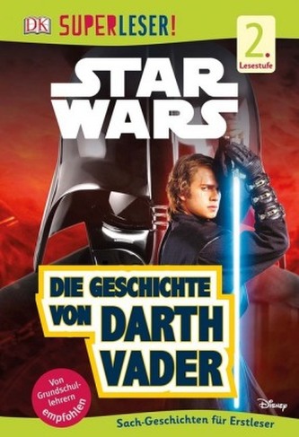 Superleser! Star Wars - Die Geschichte von Darth Vader