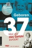 Geboren 1937 - Hol dir das Gefühl zurück!