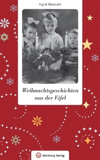 Weihnachtsgeschichten aus der Eifel