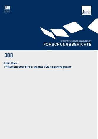 Frühwarnsystem für ein adaptives Störungsmanagement