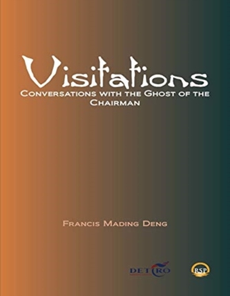 Visitations: Conversations With The Ghost Of The Chairman