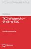 TKG-Wegerecht - §§ 68-77 TKG, Kommentar