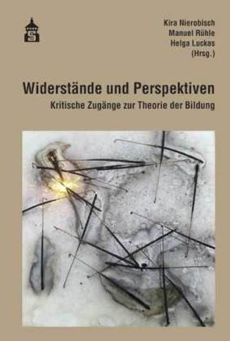 Widerstände und Perspektiven