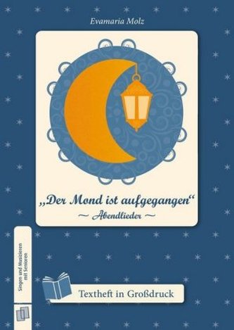 'Der Mond ist aufgegangen': Abendlieder, Textheft