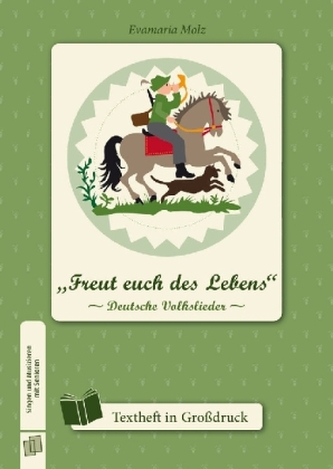 Singen und Musizieren mit Senioren: 'Freut euch des Lebens', Textheft