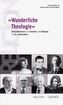 'Wunderliche Theologie'