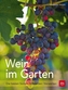 Wein im Garten