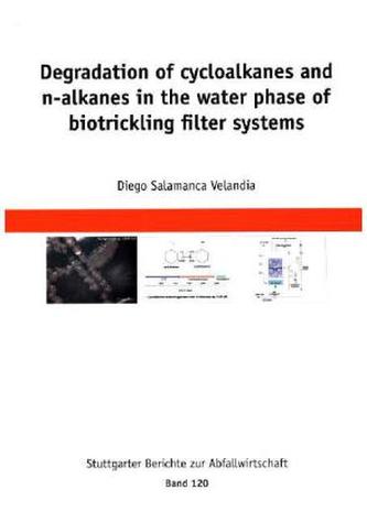 Degradation of cycloalkanes and n-alkanes in the water phase of biotrickling filter systems
