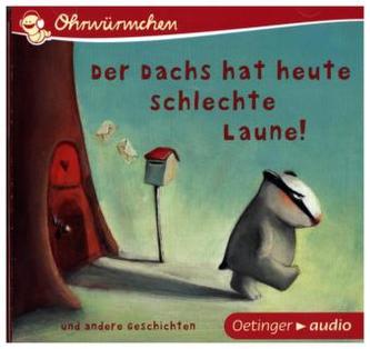 Der Dachs hat heute schlechte Laune! und andere Geschichten, 1 Audio-CD