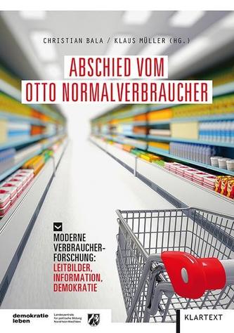 Abschied vom Otto Normalverbraucher