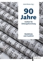 90 Jahre Institut für Zeitungsforschung